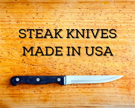 Best Steak Knives Made In USA Dave Burroughs