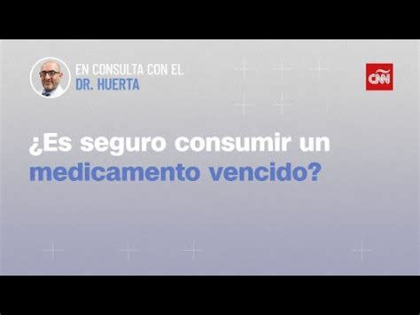 Es Seguro Consumir Un Medicamento Vencido Te Explicamos Qu Hay