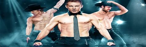 Magic Mike The Last Dance Film Dreamingcinema