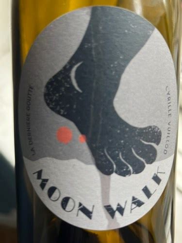 La Derniere Goutte Moon Walk Vivino Italia