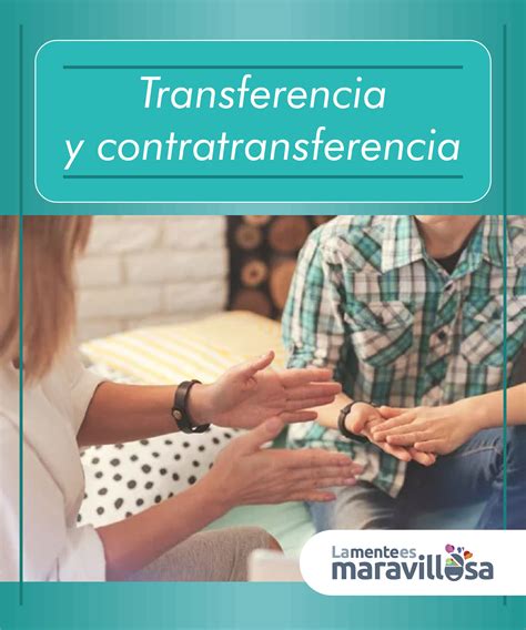 Transferencia Y Contratransferencia Psicologia Y Psiquiatria