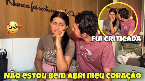 N O Aguento Mais Abri Meu Cora O Fui Criticada Por Uma Inscrita