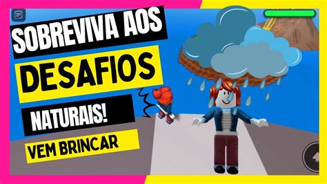 Roblox Sobreviva Aos Desastres Natural Disaster Youtube