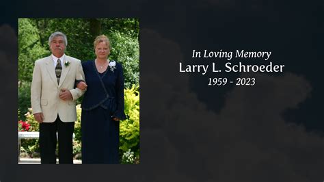 Larry L Schroeder Tribute Video