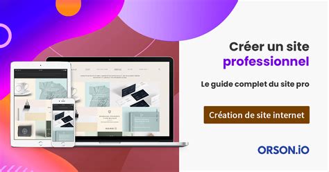 Créer un site internet professionnel se lancer avec Orson io