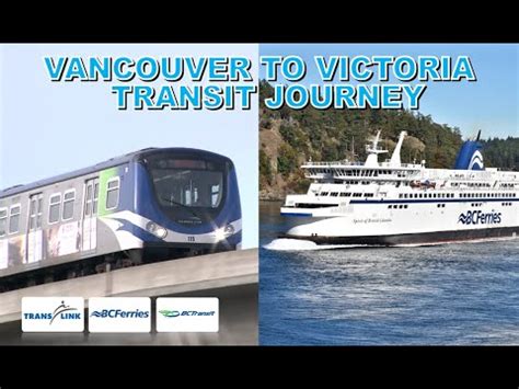 Vancouver Bc To Victoria Bc Transit Journey Translink Bc Ferries