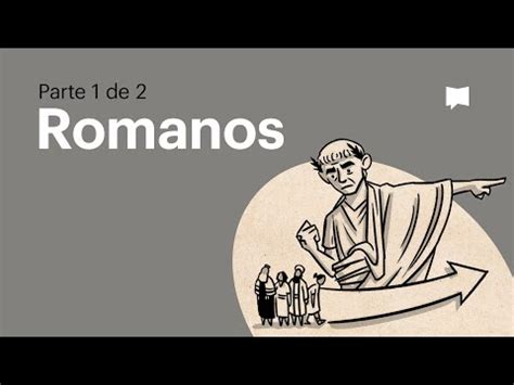 Explicaci N Del Libro De Romanos Resumen Del Mensaje