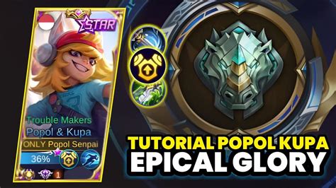 Build Dan Tutorial Popol Kupa Di Epical Glory Best Build Popol Kupa