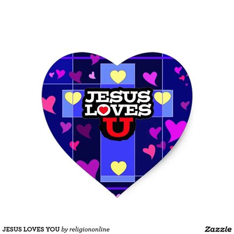 Jesus Loves You Heart Sticker Heart Stickers Love Stickers Valentines Design