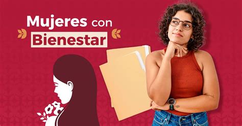 Mujeres Con Bienestar Qu Documentos Llevar A La Entrega De