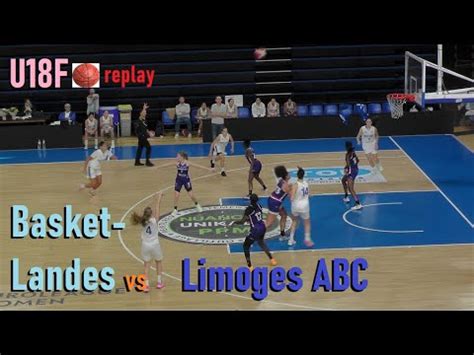 U18 ELITE Basket Landes Vs ABC Limoges YouTube