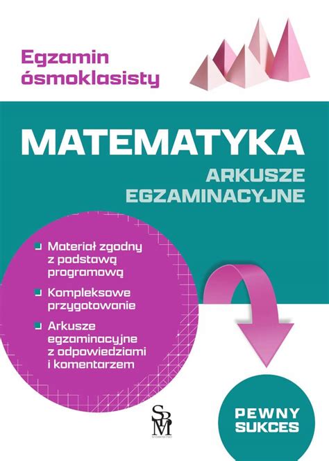 Matematyka Arkusze Egzaminacyjne Egzamin Smoklasisty Agata Suli Ska