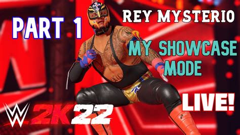 WWE 2K22 Rey Mysterio Showcase Mode Part 1 LIVE COPYRIGHT GOT ME