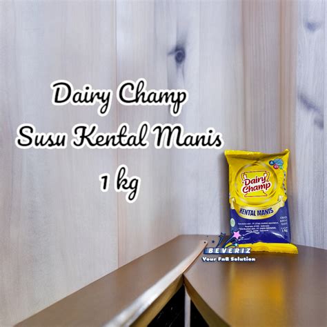 Jual Dairy Champ Susu Kental Manis Pouch Krimer Kental Manis Kemasan