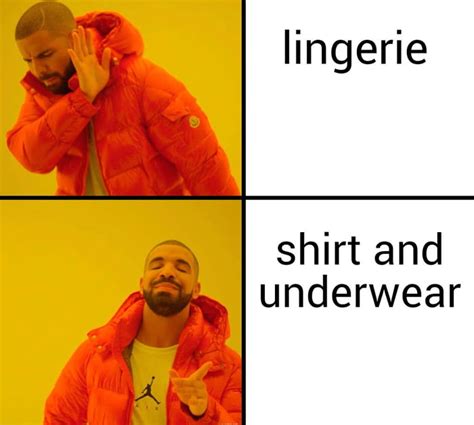 Don T Know Why Lingerie Doesn T Do It For Me 9GAG