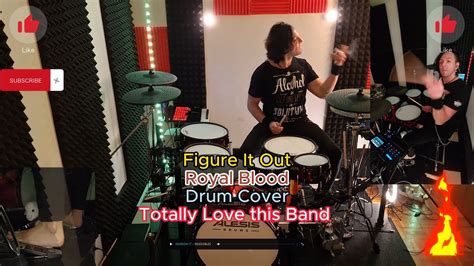 Figure It Out Royal Blood Drum Cover Youtube