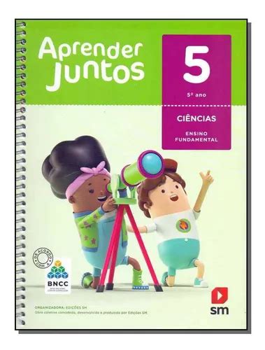 Aprender Juntos Ciências 5 Ano Bncc 06ed 17 Frete grátis