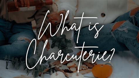 charcuterie   meat  cheese glc blog