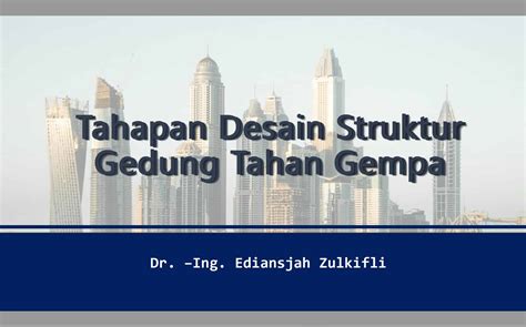 Tahapan Desain Struktur Gedung Tahan Gempa Sipilpedia