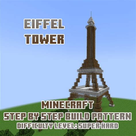 Eiffel Tower Minecraft Step by Step Build Pattern Building Blocks ...