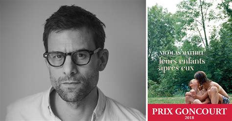 Nicolas Mathieu Le Lauréat Du Prix Goncourt 2018 Au Printemps Du