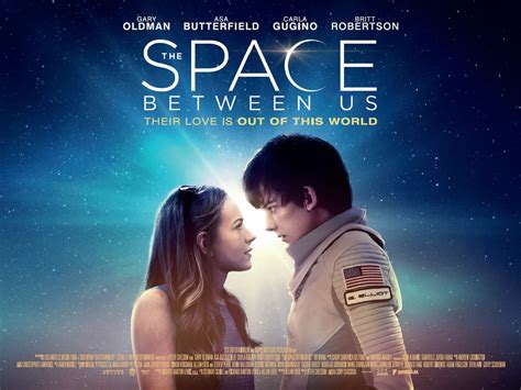 The Space Between Us 2017 Movie Trailer Cast And India Release Date