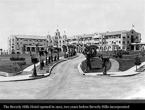 The Beverly Hills Hotel 1912 Beverly Hills Historic Hotels Of The