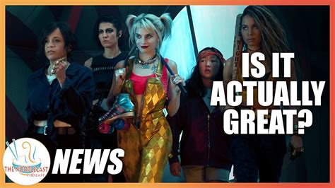 Early Reactions To Birds Of Prey Are Good Noodlecast News Youtube