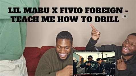 Lil Mabu X Fivio Foreign Teach Me How To Drill Reaction Video Youtube