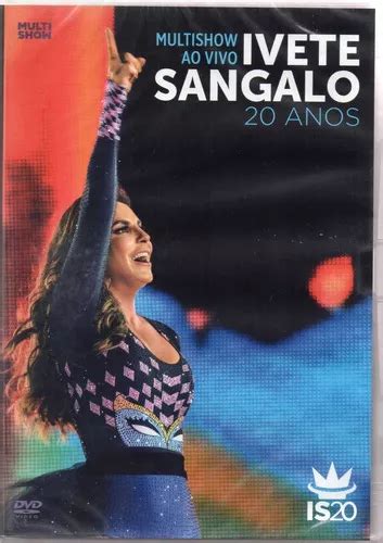 Dvd Ivete Sangalo Multishow Ao Vivo Anos Mercadolivre