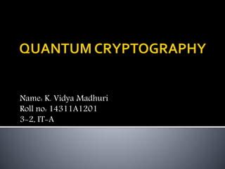 Quantum Cryptography Presentation PPT