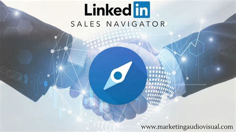 Para qué sirve LinkedIn Sales Navigator Marketing Audiovisual