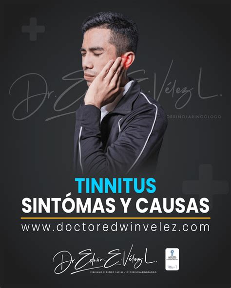 Tinnitus S Ntomas Y Causas Doctor Edwin V Lez