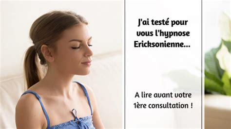 Lessentiel Savoir Sur Lhypnose Ericksonienne