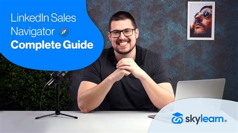 LinkedIn Sales Navigator Complete Guide YouTube