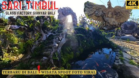 Sari Timbul Glass Factory Spoot Foto Viral Karya Seniman Bali Youtube