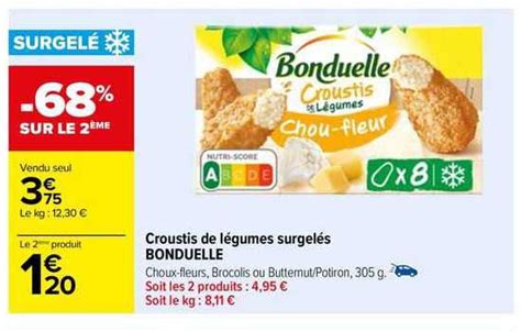 Promo Croustis De L Gumes Surgel S Bonduelle Chez Carrefour Icatalogue Fr