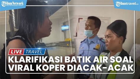 Klarifikasi Batik Air Soal Viral Koper Penumpang Diacak Acak Hingga