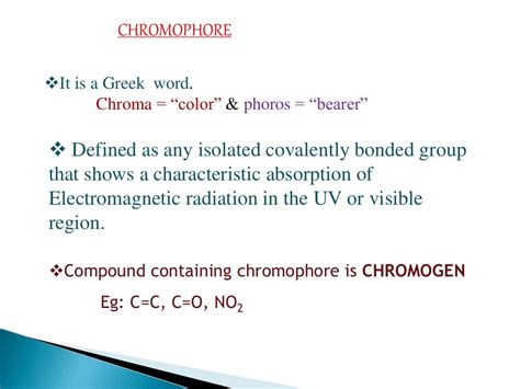 Chromophore concept