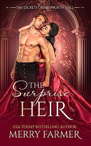 The Surprise Heir The Secrets Of Nedworth Hall Book 3 Ebook Farmer Merry