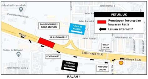 Penutupan Jalan Pada Waktu Malam Di Lebuhraya Kajang Silk Dilaksanakan