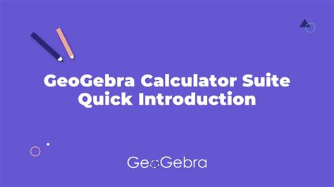 GeoGebra Calculator Suite Quick Introduction YouTube