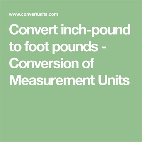 Convert inch-pound to foot pounds - Conversion of Measurement Units ...