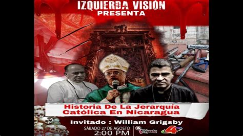 Izquierda Visi N Historia De La Jerarqu A Cat Lica En Nicaragua Con