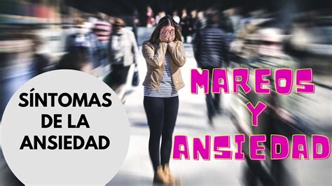 Si Sufres Mareos Por Ansiedad No Dejes De Ver Este Video YouTube