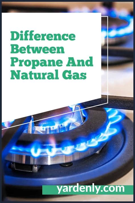 Propane Vs Natural Gas A Comparative Guide On Efficiency Costs