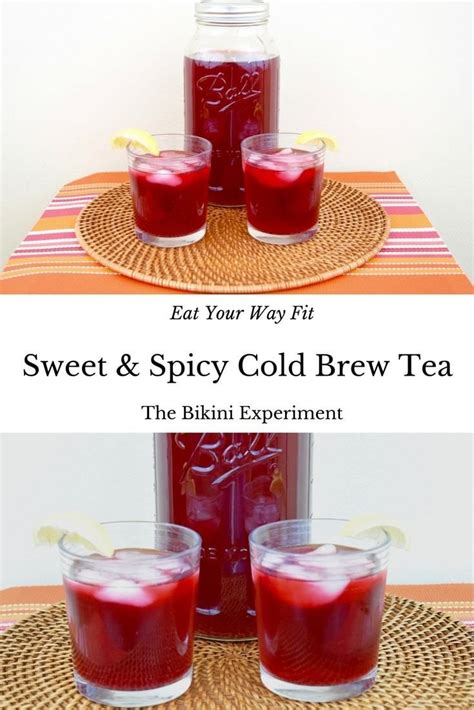 Delicious Cold Brew Tea Recipe This Healthy Tea Drink Made With Herbal Tea And Spices Will Be