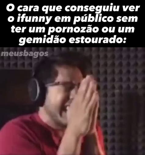 O cara que conseguiu ver o ifunny em público sem ter um pornozão ou um