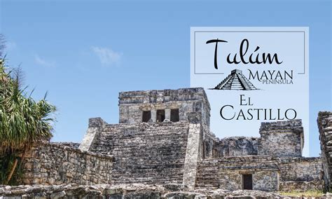 El Castillo En El Sitio Arqueológico De Tulúm Mayan Peninsula