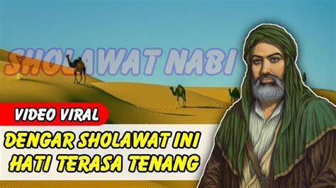 Sholawat Nabi Penenang Hati Full Album Sholawat Merdu Tanpa Iklan